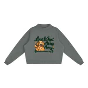 Love Is Just a Wag Away — Fleece Sweatshirt
